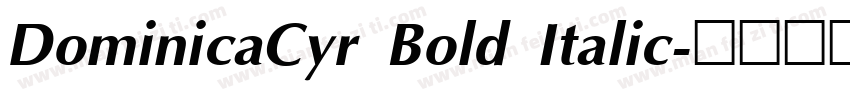 DominicaCyr Bold Italic字体转换